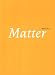 Books : Matter: Issue No. 1 (Matter Issue)