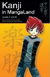Kanji in MangaLand Volume 1