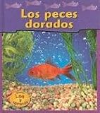 Los Peces Dorados / Goldfish (Mascotas de Mi Casa)