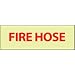 NMC GL135P Security Sign, Legend "FIRE HOSE", 12" Length x 4" Height, Glow Polyester, Red on White