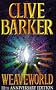 Weaveworld (Voyager Classics)