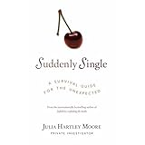 suddenly single a survival guide for the unexpected