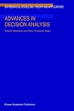 Advances in Decision Analysis (Mathematical Modelling: Theory and Applications)