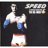SPEED TK RE-MIX~��Υ���