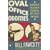 Oval Office Oddities: An Irreverent Collection of Presidential Facts, Follies, and Foibles