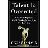 Talent Is Overrated: What Really Separates World-Class Performers from Everybody Else [Audiobook][MP3 Audio][Unabridged] (Audio CD)