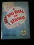 A Big Ball of String (Beginner Books)