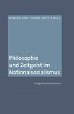 Philosophie und Zeitgeist im Nationalsozialismus: Zur Sache des Denkens - 