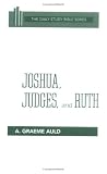 Joshua Judges Ruth H/B Dsb (Daily Study Bible (Westminster Hardcover))