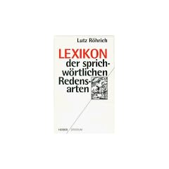 Lexikon der sprichw�rtlichen Redensarten.: 5 B�nde.