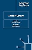 A fascist century