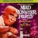 Mad Monster Party