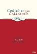 Gedichte f�rs Ged�chtnis: Zum Inwendig-Lernen und Auswendig-Sagen