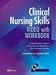 Clinical Nursing Skills Workbook [VHS]