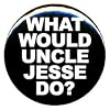 1" Full House "What Would Uncle Jesse Do?" Button/Pin