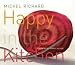 Happy in the Kitchen: The Craft of Cooking, the Art of Eating