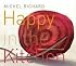 Happy in the Kitchen: The Craft of Cooking, the Art of Eating