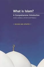 What Is Islam?: A Comprehensive Introduction