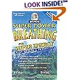 Super Power Breathing: For Super Energy by  Patricia Bragg Bragg