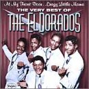 At My Front Door...Crazy Little Mama: The Very Best of the El Dorados