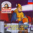 Pavarotti's Opera Made Easy: My Favorite Opera in the Movies
