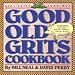 Good Old Grits Cookbook
