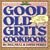Good Old Grits Cookbook