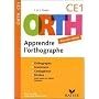 Apprendre l'orthographe CE1 de Jeanine Guion