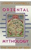 The Masks of God, Vol. 2: Oriental Mythology