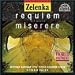 Zelenka: Miserere in Cm; Requiem in Dm