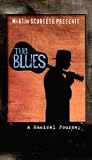 Martin Scorsese Presents ... The Blues. A Musical Journey.