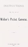 Instructions for the use of Walker's Pocket Cameras