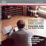Kagel Konzert f&uuml;r Arno Schmidt