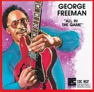 Revue George Freeman  / All In the Game