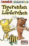 Tigerenten-Liederchen [Musikkassette] - 