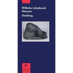 Lehmbruck Museum Duisburg. Englische Ausgabe (Prestel Museum Guides)