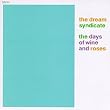 Days of Wine & Roses