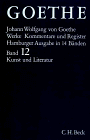 Goethe Werke  Hamburger Ausgabe Bd 1: Werke, 14 Bde. (Hamburger Ausg.), Bd.12, Schriften zur Kunst: Bd. 12 - Johann W. von Goethe