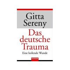 Das deutsche Trauma: Eine heilende Wunde