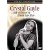 Crystal Gayle: Don't It Make My Brown Eyes Blue