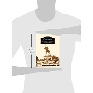 Chicago's Monuments,  Markers,  and Memorials   (IL) (Images of America)