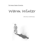 Warm Winter (The Bounty Hunter Chronicles)