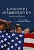 The Politics of Immigration: Questions and Answers
