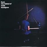 Letra de The Ballad of Todd Rundgren, Todd Rundgren