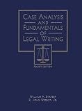 Case Analysis and Fundamentals of Legal Writing
