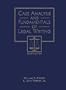 Case Analysis and Fundamentals of Legal Writing