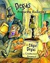 Degas Y LA Pequena Bailarina