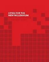 Cities for the New Millennium
