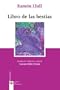 Libro de las bestias (CLASICOS DEL PENSAMIENTO) (Clasicos Del Pensamiento / Thought Classics) (Spanish Edition)