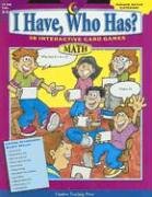 I Have, Who Has? Gr. 3-4 Math (I Have, Who Has?)